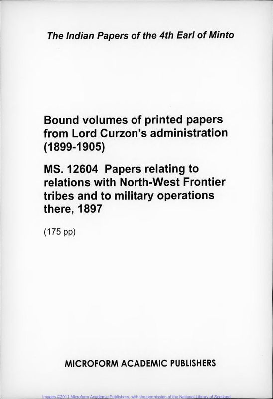 View document: Papers relating to relations with the North-West Frontier tribes, 1897-1898.