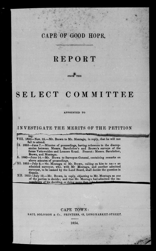 View document: Report From The Select Committee Appointed to Investigate The Merits of The Petition of Mr. W. T. Brown's Case.