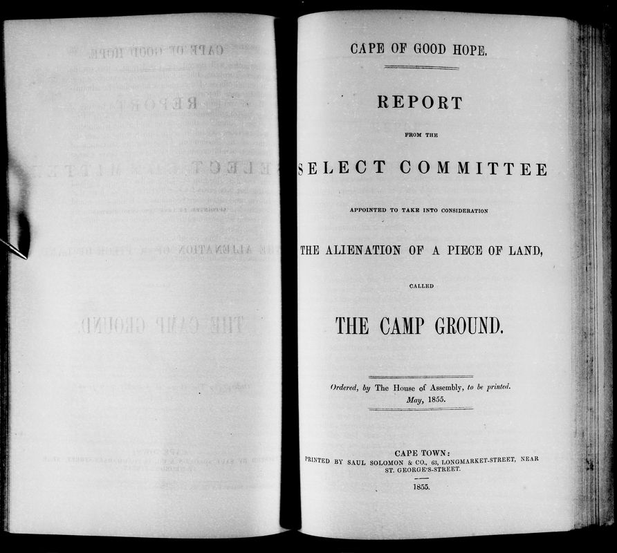 View document: Report From The Select Committee Appointed To Take Into Consideration The Alienation of A Piece of Land - The Camp Ground, 1855.