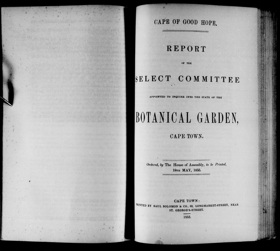 View document: Report of The Select Committee Appointed To Inquire Into The State of The Botanical Garden in Cape Town, 1855.