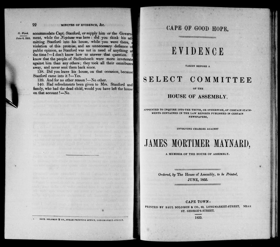 View document: Evidence Taken Before A Select Committee of The House of Assembly: Charges Against James Mortimer Maynard, 1855.