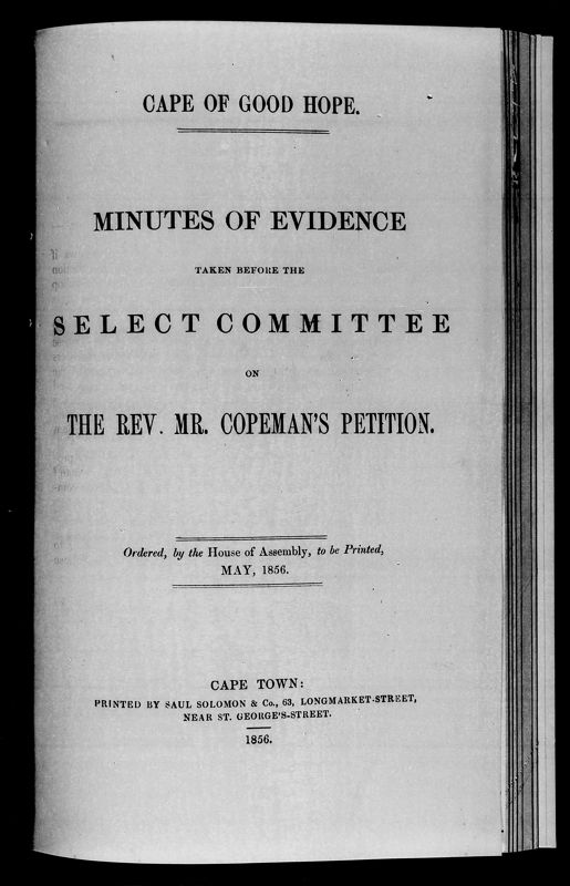 View document: Minutes of Evidence Taken Before The Select Committee On The Rev. Mr. Copeman's Petition, 1856.