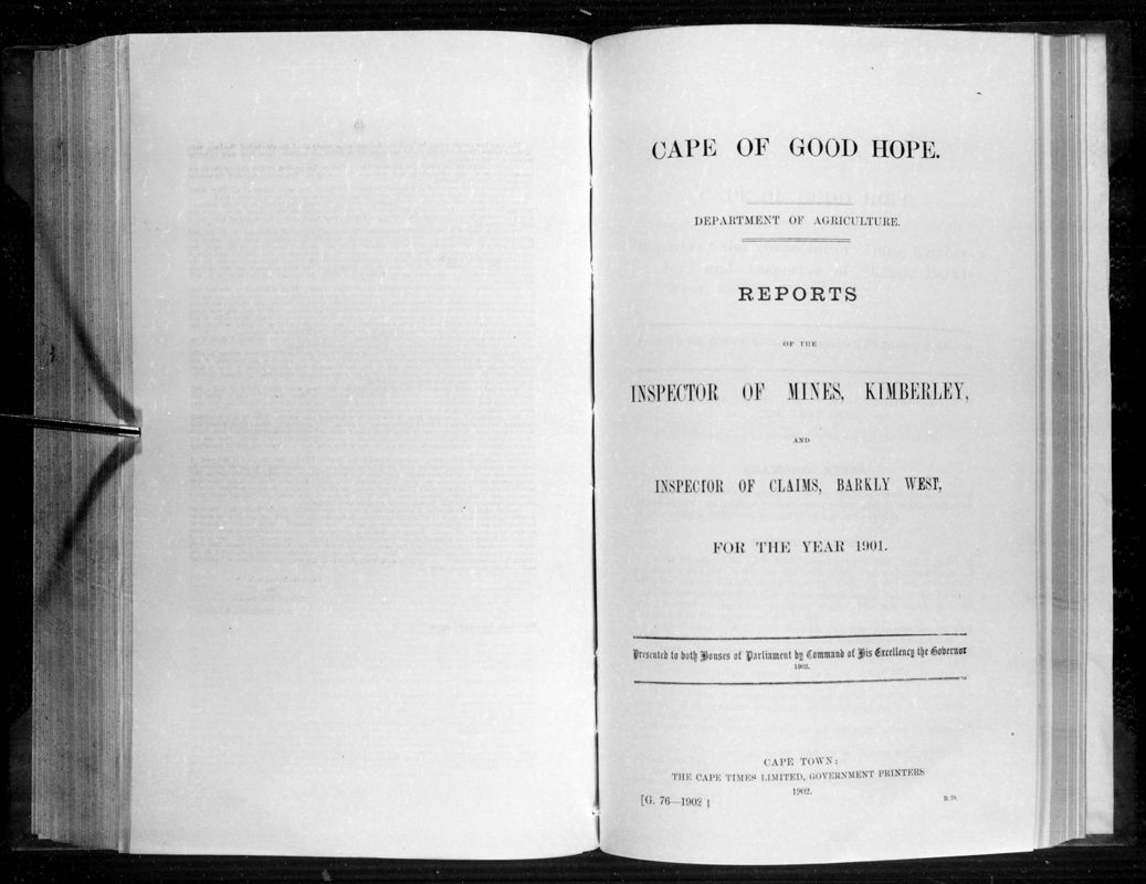 View document: Reports of The Inspector of Mines, Kimberley, and Inspector of Claims, Barkly West, For 1901.